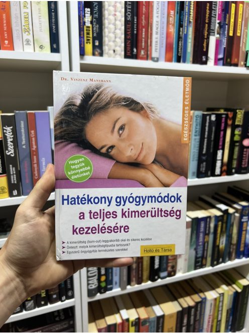 Dr. Vinzenz Mansman: Hatékony gyógymódok a teljes kimerültség kezelésére