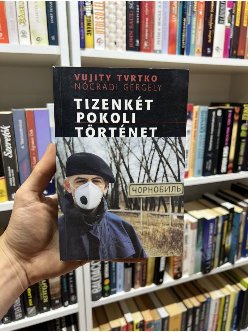 Vujity Tvrtko: Tizenkét pokoli történet